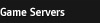 Game Servers
