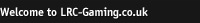 Welcome to LRC-Gaming.co.uk - UK Game Servers and Voice Servers